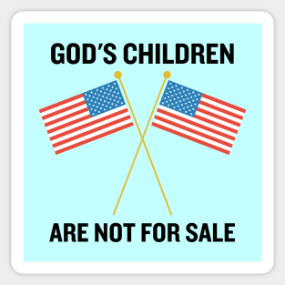 God's Children Are Not For Sale Sticker